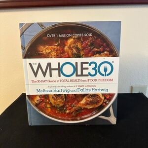 The Whole30: The 30-Day Guide to Total Health and Food Freedom (Hardcover book)